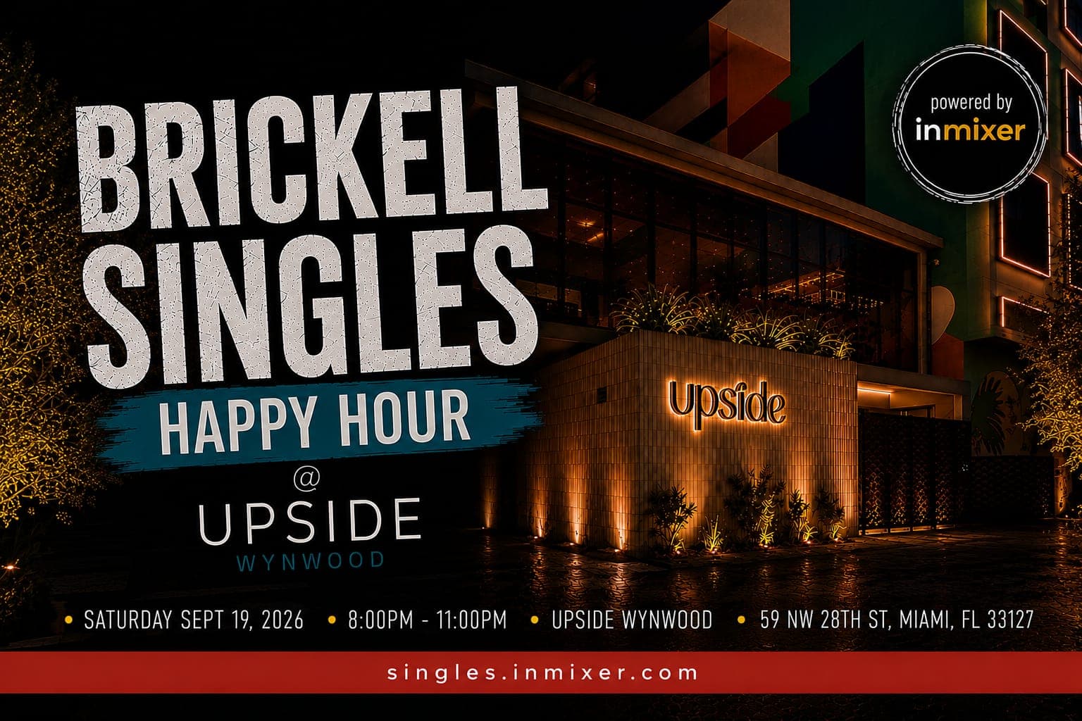 Singles Happy Hour @ Upside Wynwood